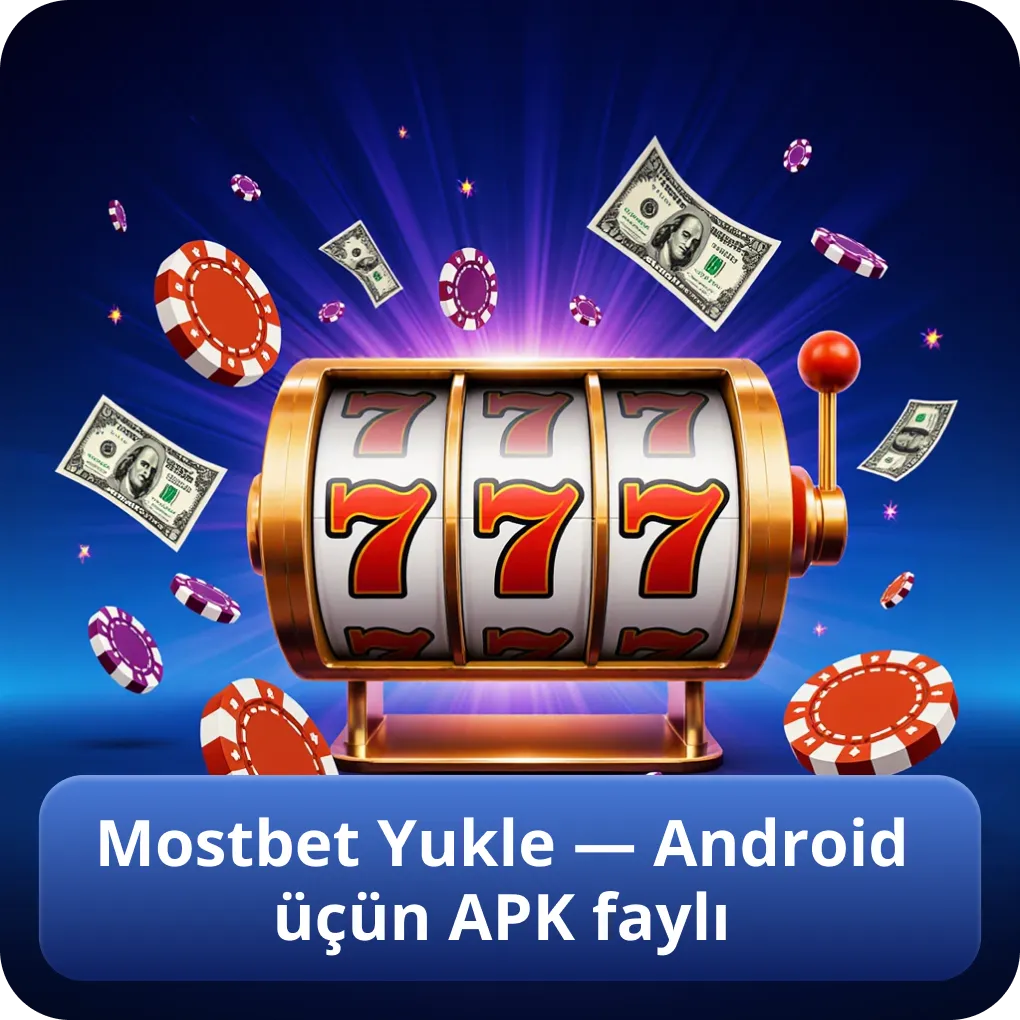 Mostbet Yukle — Android üçün APK faylı