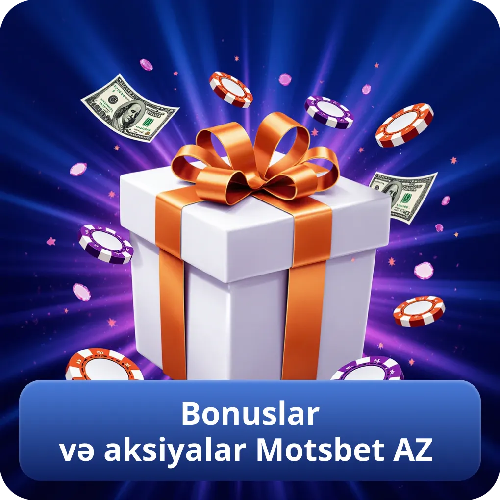 Bonuslar və aksiyalar Motsbet AZ